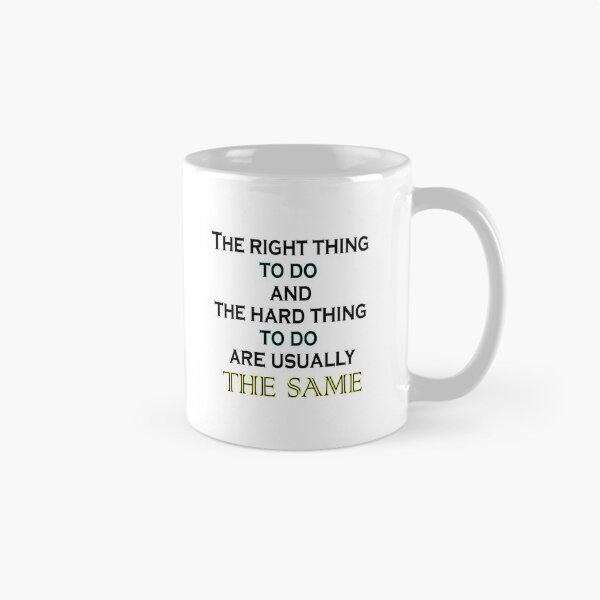 Artikelvorschau, das Richtige zu tun und das Schwierige zu tun sind in der Regel die gleichen Zitate Motivation entworfen und verkauft von CooleyCarnell.