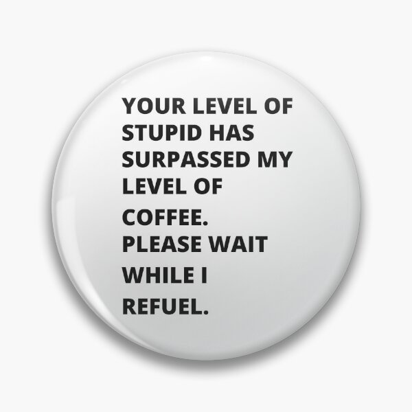 Item preview, Stupid Vs Coffee designed and sold by Erynnreimer.