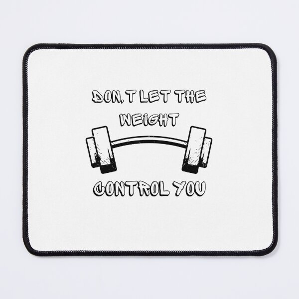 Item preview, Don,t let the weight control you designed and sold by TomFitCL.