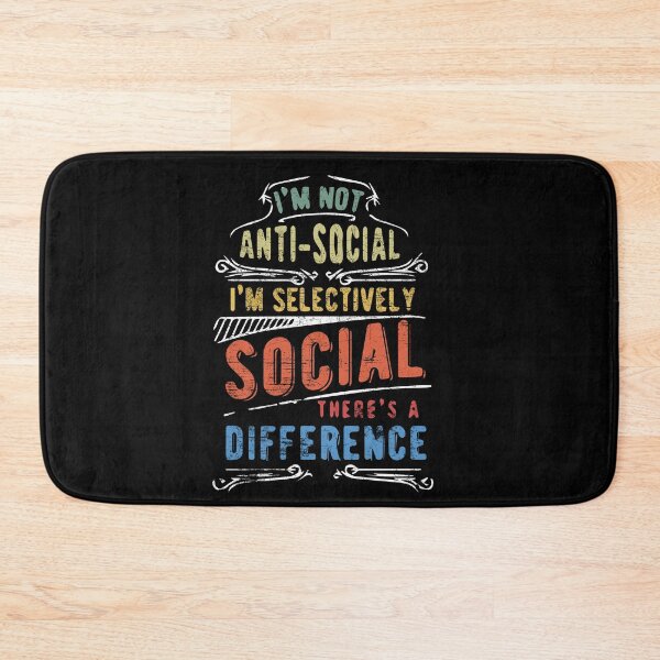 Item preview, Not Antisocial Im Selectively Social Sarcastic Humor designed and sold by Dressed For  Duty.