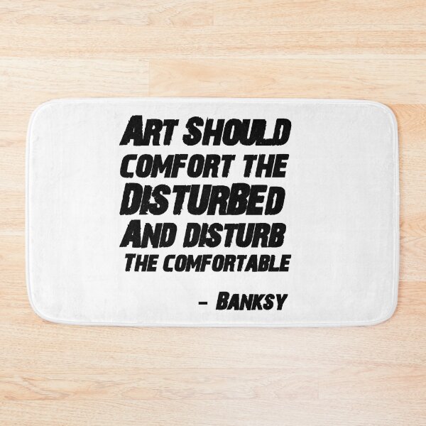 Item preview, Art should comfort the disturbed and disturb the comfortable-Banksy designed and sold by HerbalBlue.