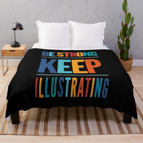 Item preview, Be Strong Keep Illustrating designed and sold by GL Digital Artwork .