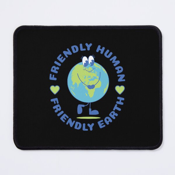 Item preview, Friendly Human Friendly Earth designed and sold by Trinket-Trickster.
