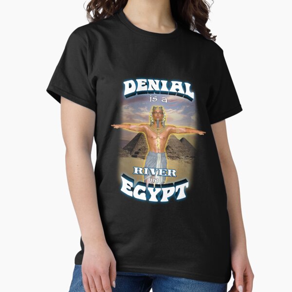 Item preview, Denial is a River in Egypt designed and sold by snazzyseagull.