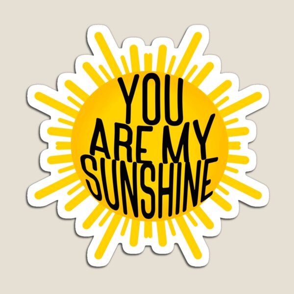 Item preview, you are my sunshine designed and sold by anniehmarie.