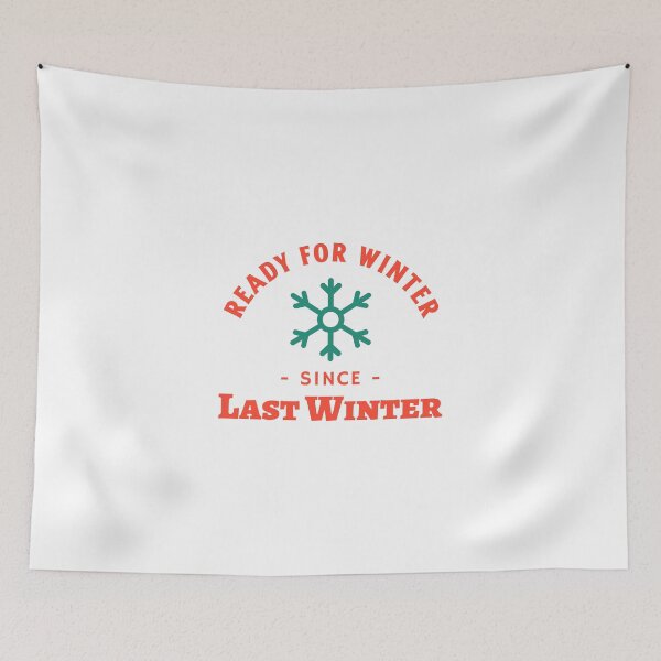 Item preview, Ready for Winter Since Last Winter designed and sold by crazydotdesigns.