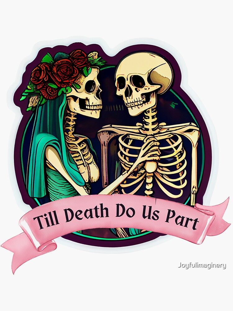 Till' Death Do Us Part Decal