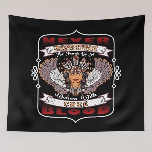 Item preview, Never Underestimate The Power Of A Native Woman With Cree Blood  designed and sold by mixedshop.