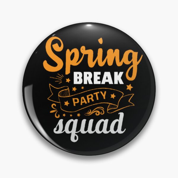 Item preview, Spring break party squad designed and sold by pnkpopcorn.