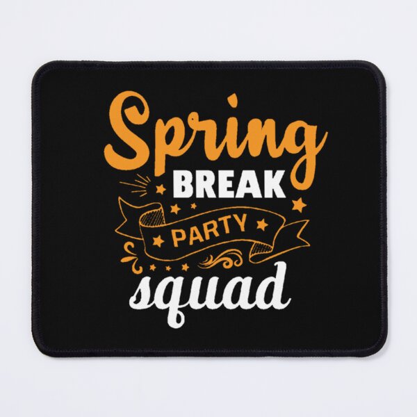 Item preview, Spring break party squad designed and sold by pnkpopcorn.