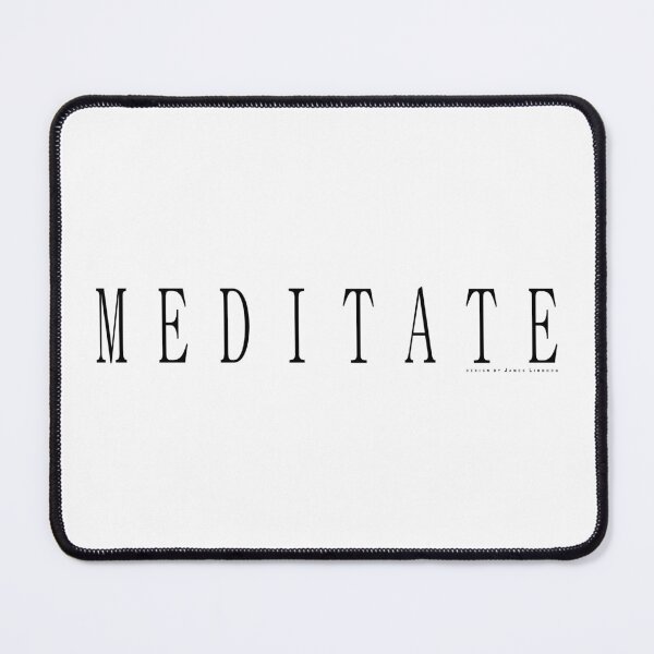 Item preview, Meditate. designed and sold by JamesLimborg.