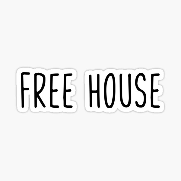 Free House Sticker