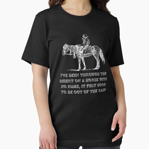 Item preview, I've Been Through the Desert on a Horse With No Name designed and sold by Mark5ky.