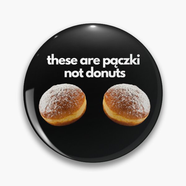 Item preview, These Are Paczki Not Donuts designed and sold by steelskydesigns.
