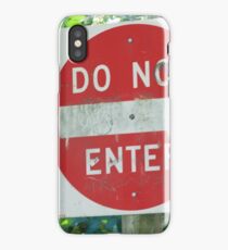 Do Not Enter iPhone Case