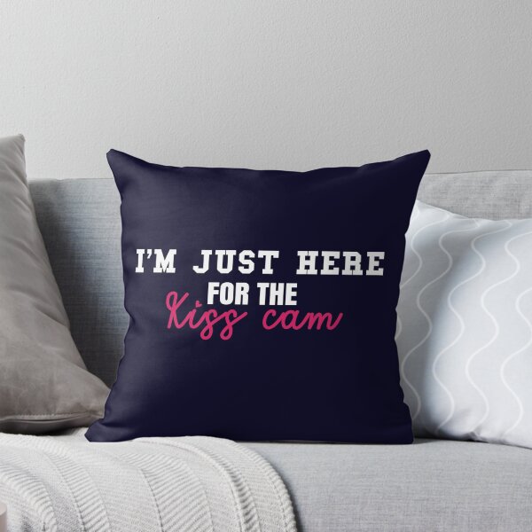 Item preview, I'm just here for the kiss cam designed and sold by AdrianShirt.