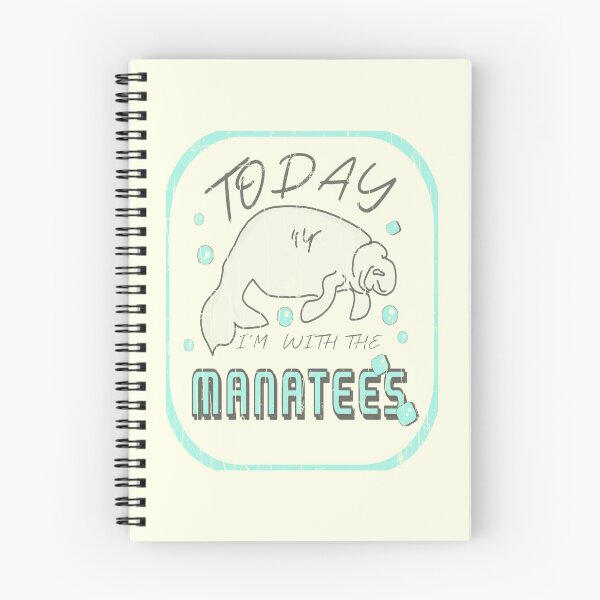 Item preview, Cute Manatees Quote Today I'm With The Manatees  designed and sold by vibeno1.