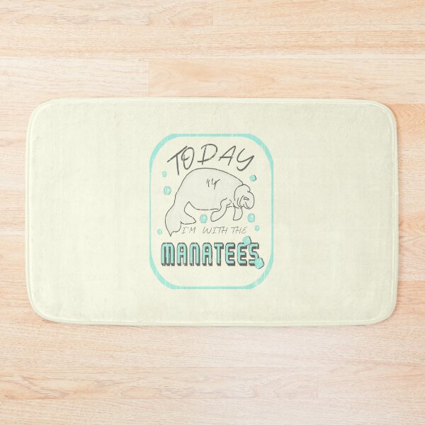 Item preview, Cute Manatees Quote Today I'm With The Manatees  designed and sold by vibeno1.