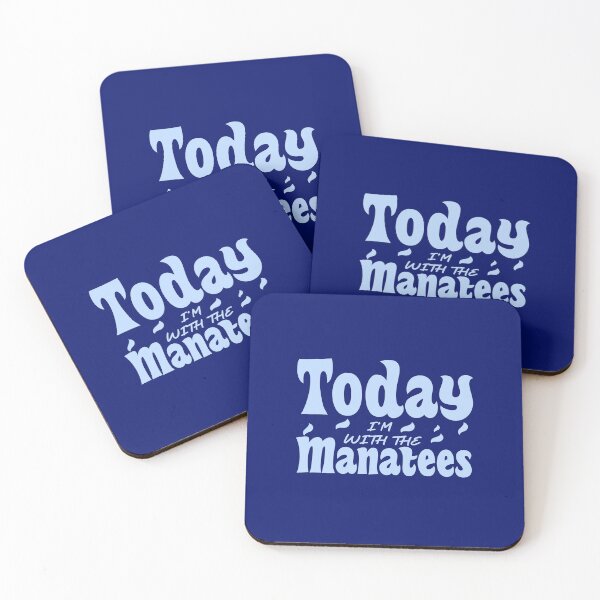 Item preview, Manatee dugong quote today i'm with the manatees designed and sold by vibeno1.