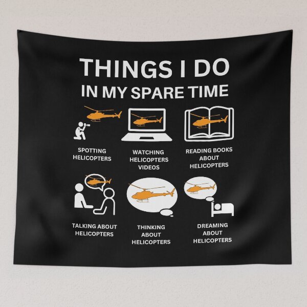Item preview, Things I Do In My Spare Time Helicopter Lover designed and sold by SpicyAviator.
