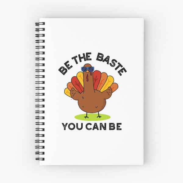 Item preview, Be The Baste You Can Be Funny Turkey Puns  designed and sold by punnybone.