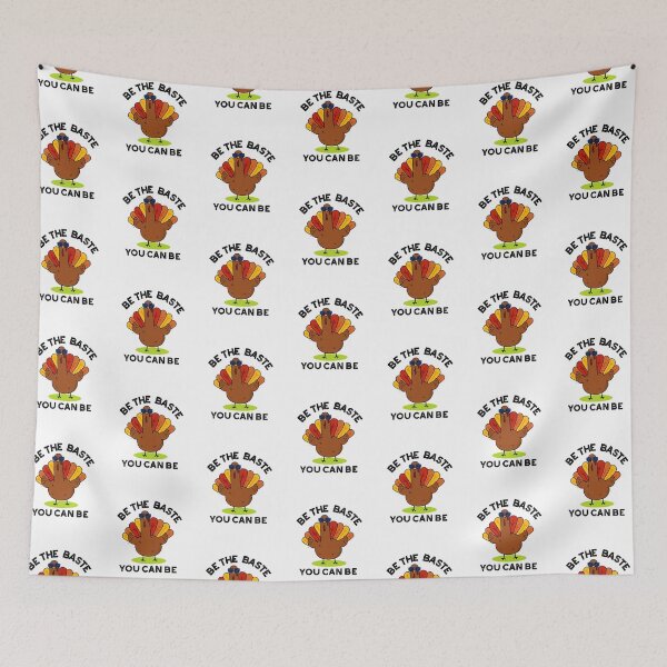 Item preview, Be The Baste You Can Be Funny Turkey Puns  designed and sold by punnybone.