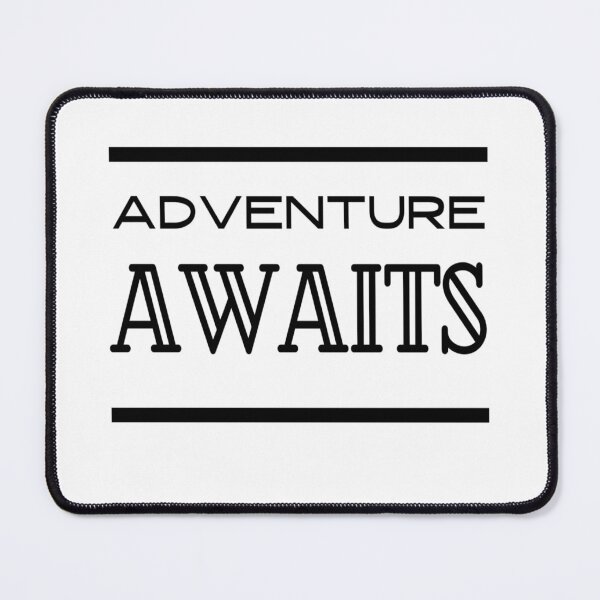 Item preview, Adventure Awaits designed and sold by soul-T.
