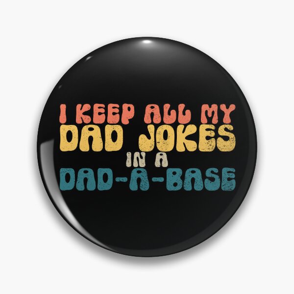 Artikelvorschau, I Keep All My Dad Jokes In A Dad-A-Base Retro Dad Jokes Gear entworfen und verkauft von DynamicDesign.