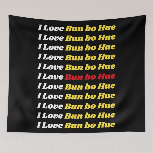 Item preview, 'I Love Bun Bo Hue' Vietnamese Traditional Food - Delicious Text Based Design designed and sold by Ridiculam Toga.