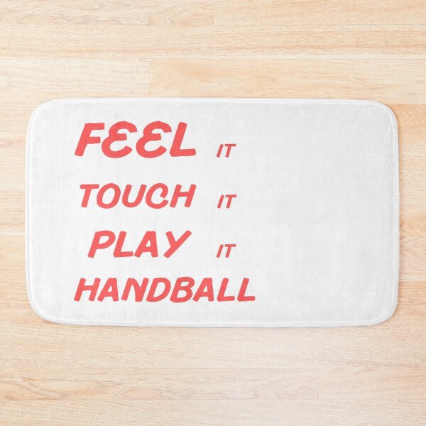 Item preview, Feel It Touch It Play It Handball designed and sold by Hammy97.