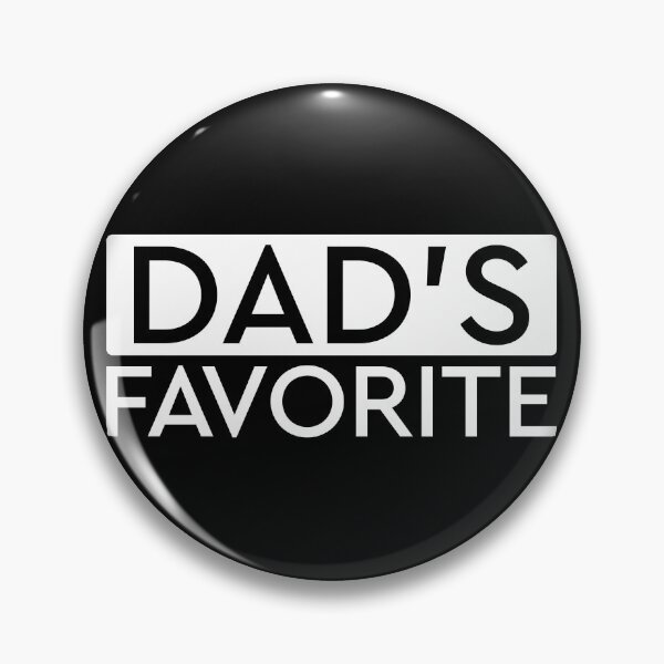 Item preview, Dad's Favorite Funny Father's Day Dad's Favorite Child Gear designed and sold by DynamicDesign.