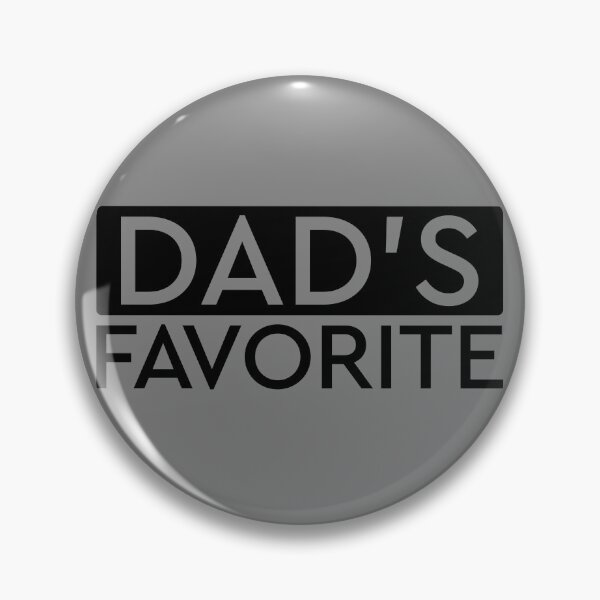Item preview, Dad's Favorite Funny Father's Day Dad's Favorite Child Gear designed and sold by DynamicDesign.