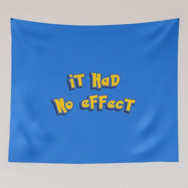 Item preview, It Had No Effect Yellow Logo Parody designed and sold by everything4eva.