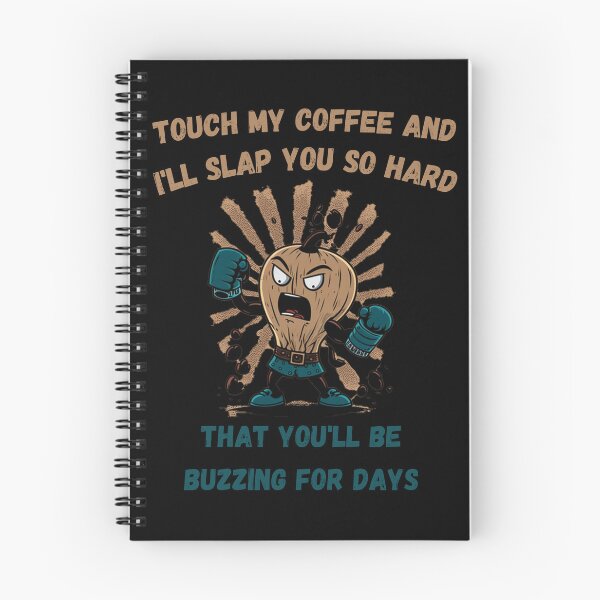 Item preview, Touch My Coffee I Will Slap You So Hard designed and sold by Cr4ftyCreations.