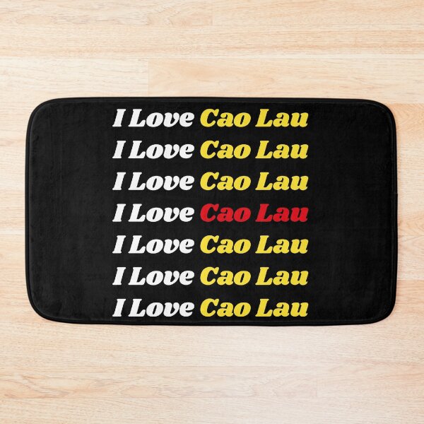 Item preview, 'I Love Cao Lau' Vietnamese Traditional Food - Delicious Text Based Design designed and sold by Ridiculam Toga.