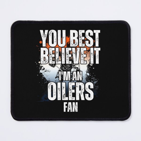 Item preview, Edmonton Oilers Fan - Hockey designed and sold by MoonsmileProd.