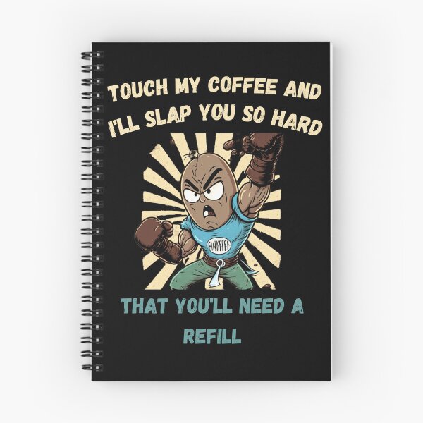 Item preview, Touch My Coffee I Will Slap You So Hard designed and sold by Cr4ftyCreations.