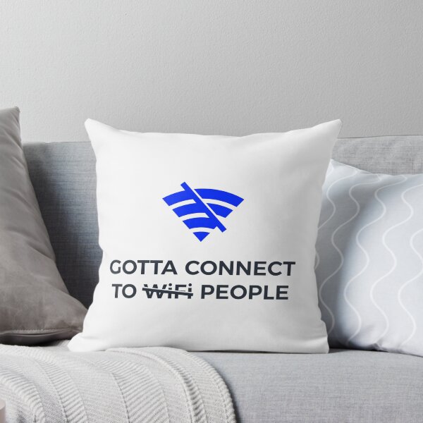 Item preview, Connect to People Not Wifi Human Touch Connection designed and sold by Articulate.