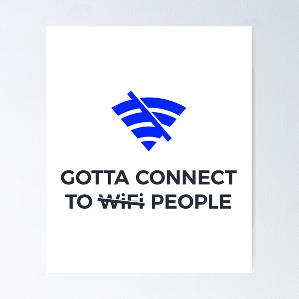 Item preview, Connect to People Not Wifi Human Touch Connection designed and sold by Articulate.