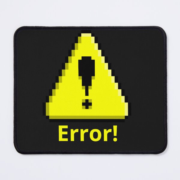 Item preview, error sign designed and sold by YoucefARTshope ⭐⭐⭐⭐⭐.