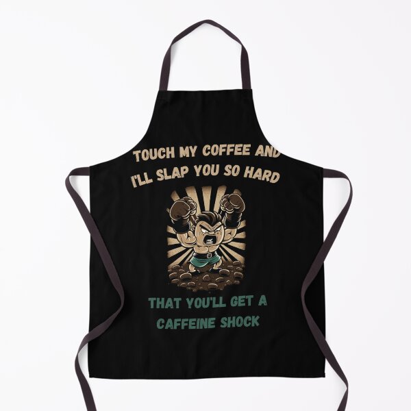 Item preview, Touch My Coffee I Will Slap You So Hard designed and sold by Cr4ftyCreations.