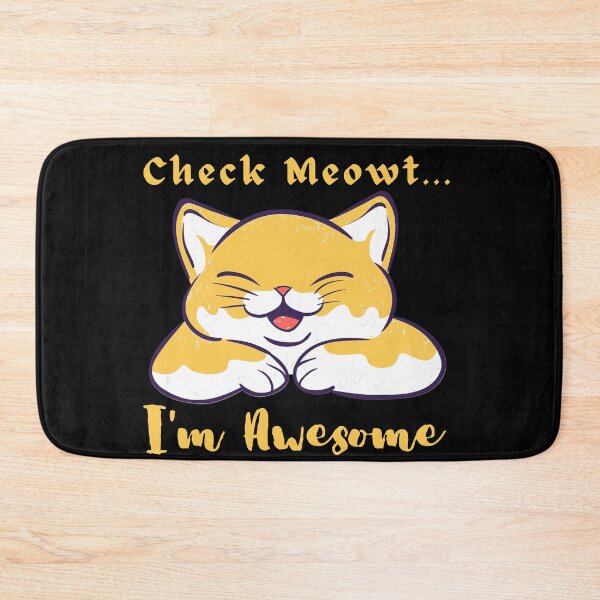 Item preview, Check Meowt I'm Awesome Cat Funny designed and sold by artfartzzz.