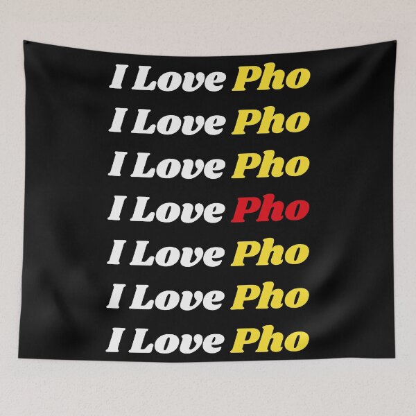 Item preview, 'I Love Pho' Vietnamese Traditional Food - Delicious Text Based Design designed and sold by Ridiculam Toga.