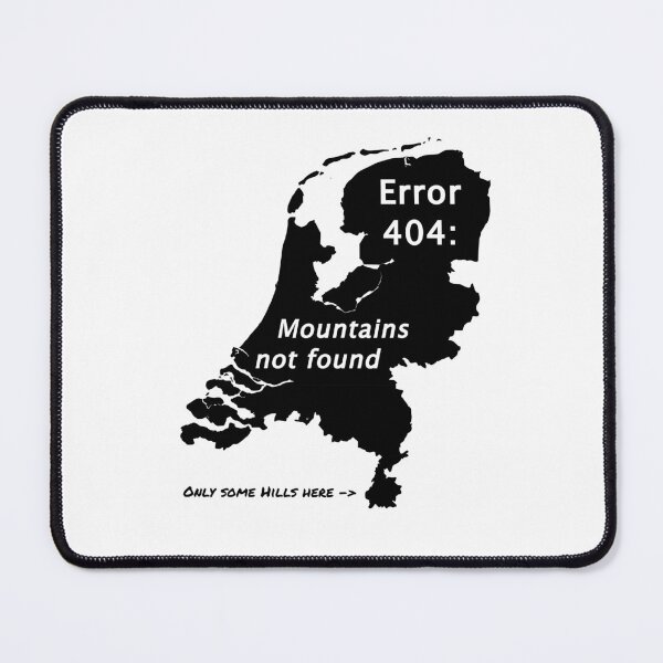 Item preview, Netherlands Error 404: Mountains not found (black for light background) designed and sold by Jeeb-Arts.