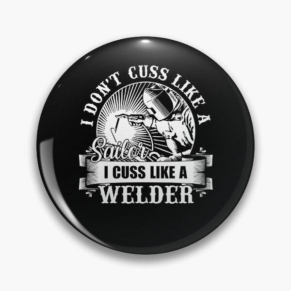 Item preview, Welder - I Cuss Like A Welder designed and sold by UnknownArtistt.