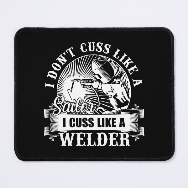 Item preview, Welder - I Cuss Like A Welder designed and sold by UnknownArtistt.