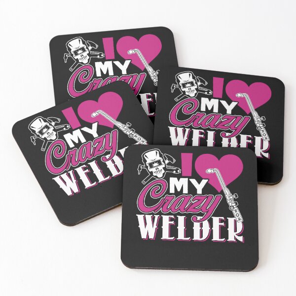 Item preview, Welder - I Love My Crazy Welder designed and sold by UnknownArtistt.