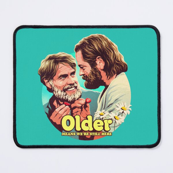 Item preview, Older Means We're Still Here designed and sold by nordacious.