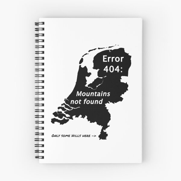 Artikelvorschau, Niederlande Fehler 404: Berge nicht gefunden (schwarz für hellen Hintergrund) entworfen und verkauft von Jeeb-Arts.