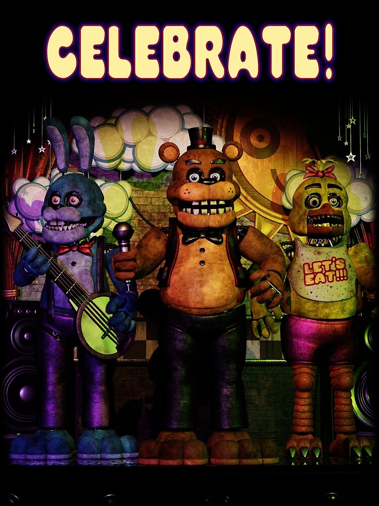 FNAF plus CELEBRATE poster | Poster